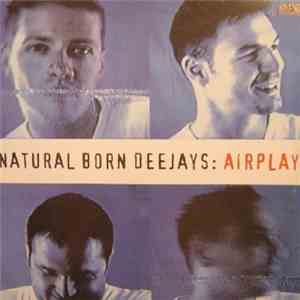 Natural Born Deejays - Airplay