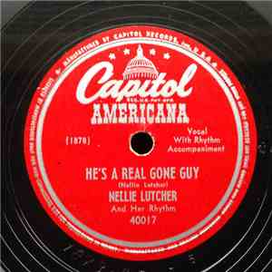Nellie Lutcher And Her Rhythm - He's A Real Gone Guy / Let Me Love You Toni ...