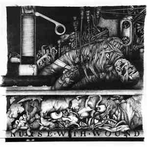 Nurse With Wound - To The Quiet Men From A Tiny Girl