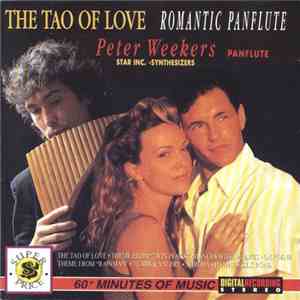 Peter Weekers, Star Inc. - The Tao Of Love - Romantic Panflute