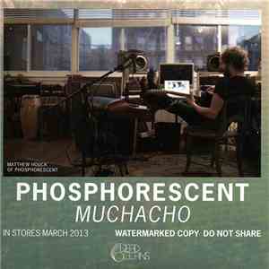 Phosphorescent - Muchacho