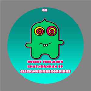 Robert Feedmann - Chatarrakaa EP