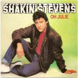 Shakin' Stevens - Oh Julie