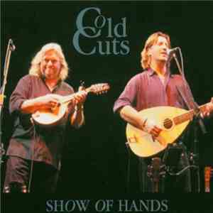 Show Of Hands - Cold Cuts
