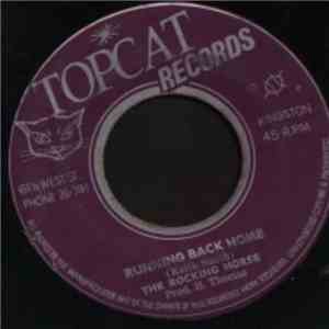 The Rocking Horse - Running Back Home