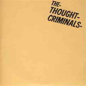 The Thought Criminals  - Hilton Bomber