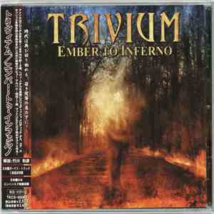 Trivium - Ember To Inferno