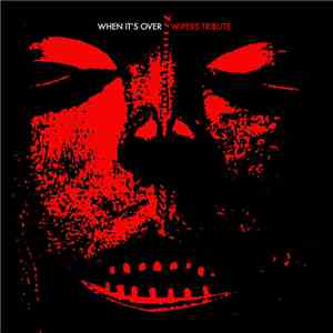 Various - When It's Over - Wipers Tribute
