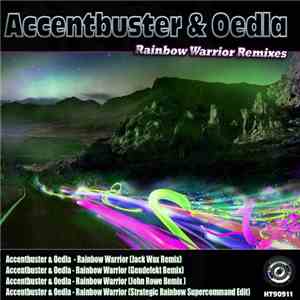 Accentbuster & Oedla - Rainbow Warrior Remixes