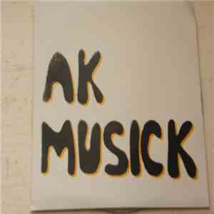 Ak Musick - Ak Musick