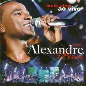 Alexandre Pires - Mais Além (Ao Vivo)