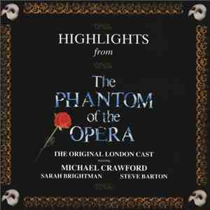 Andrew Lloyd Webber - Highlights From The Phantom Of The Opera - The Origin ...