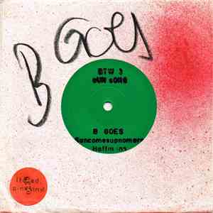 B Goes - Sun Comes Up No More