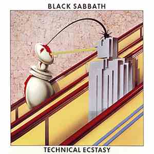 Black Sabbath - Technical Ecstasy
