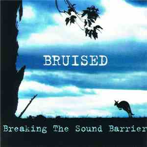 Bruised - Breaking The Sound Barrier
