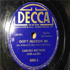Carlisle Brothers - Don't Mention Me / Nobody Cares