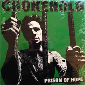 Chokehold - Prison Of Hope
