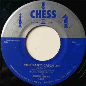 Chuck Berry - You Can't Catch Me / Havana Moon