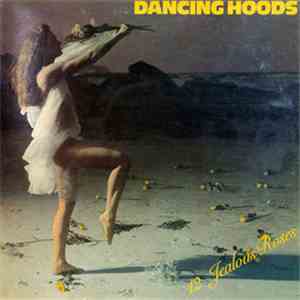 Dancing Hoods - 12 Jealous Roses