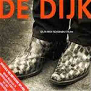 De Dijk - Ga In Mijn Schoenen Staan