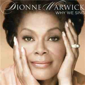 Dionne Warwick - Why We Sing