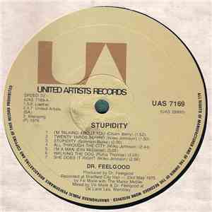 Dr. Feelgood - Stupidity