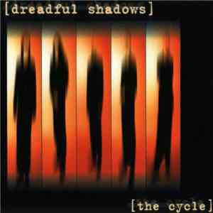 Dreadful Shadows - The Cycle