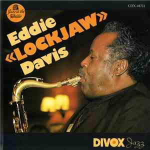 Eddie «Lockjaw» Davis - Live At The Widder, Vol. 1