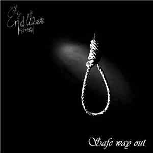 Endlife - Safe Way Out