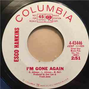 Esco Hankins - I'm Gone Again / In Shackles And Chains