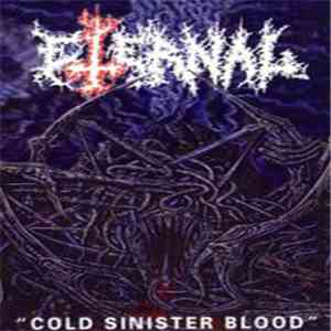 Eternal  - Cold Sinister Blood