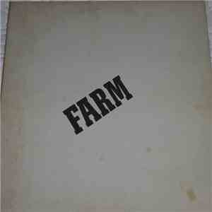 Farm  - The Innermost Limits Of Pure Fun