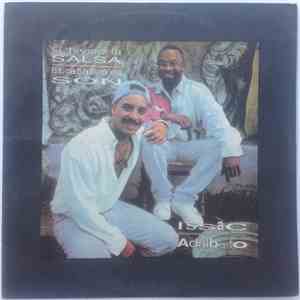 Issac Delgado Y Adalberto Alvarez - El Chévere De La Salsa Y El Caballero D ...