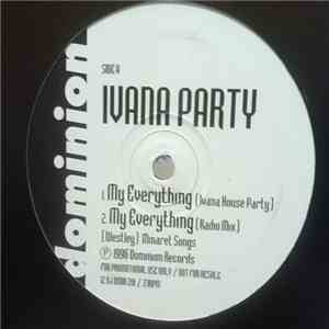 Ivana Party - My Everything