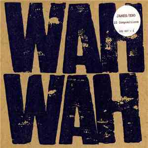 James / Eno - Wah Wah