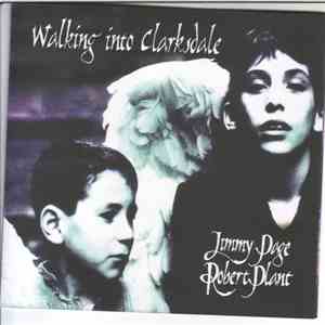 Jimmy Page & Robert Plant - Walking Into Clarksdale