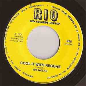 Joe Nolan / The Gaysetters - Cool It With Reggae / One Look