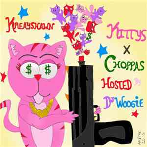 Kreayshawn - Kittys X Choppas