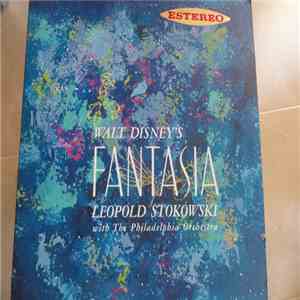Leopold Stokowski With The Philadelphia Orchestra - Walt Disney's Fantasia