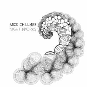 Mick Chillage - Night Works