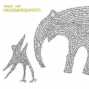 MILESDAVISQUINTET! - Shapin' With