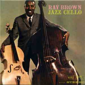 Ray Brown - Jazz Cello