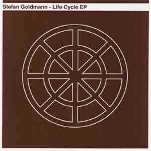 Stefan Goldmann - Life Cycle EP