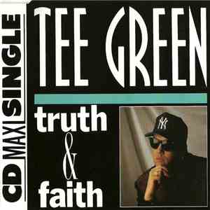 Tee Green - Truth & Faith