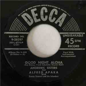 The Andrews Sisters And Alfred Apaka With Danny Stewart And His Islanders - ...
