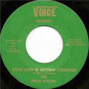 The Four Voices  - Your Love Is Getting Stronger
