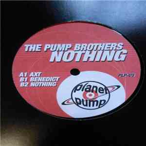 The Pump Brothers - Nothing