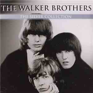 The Walker Brothers - The Silver Collection