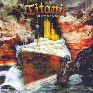 Titanic  - Full Steam Ahead
