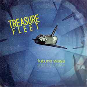 Treasure Fleet - Future Ways